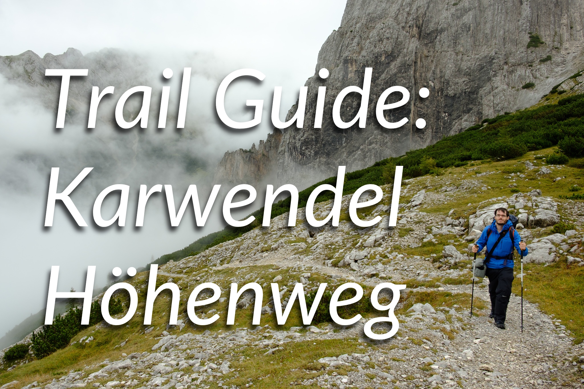 Trail Guide: Karwendel Höhenweg, Austrian Alps | TGO Magazine